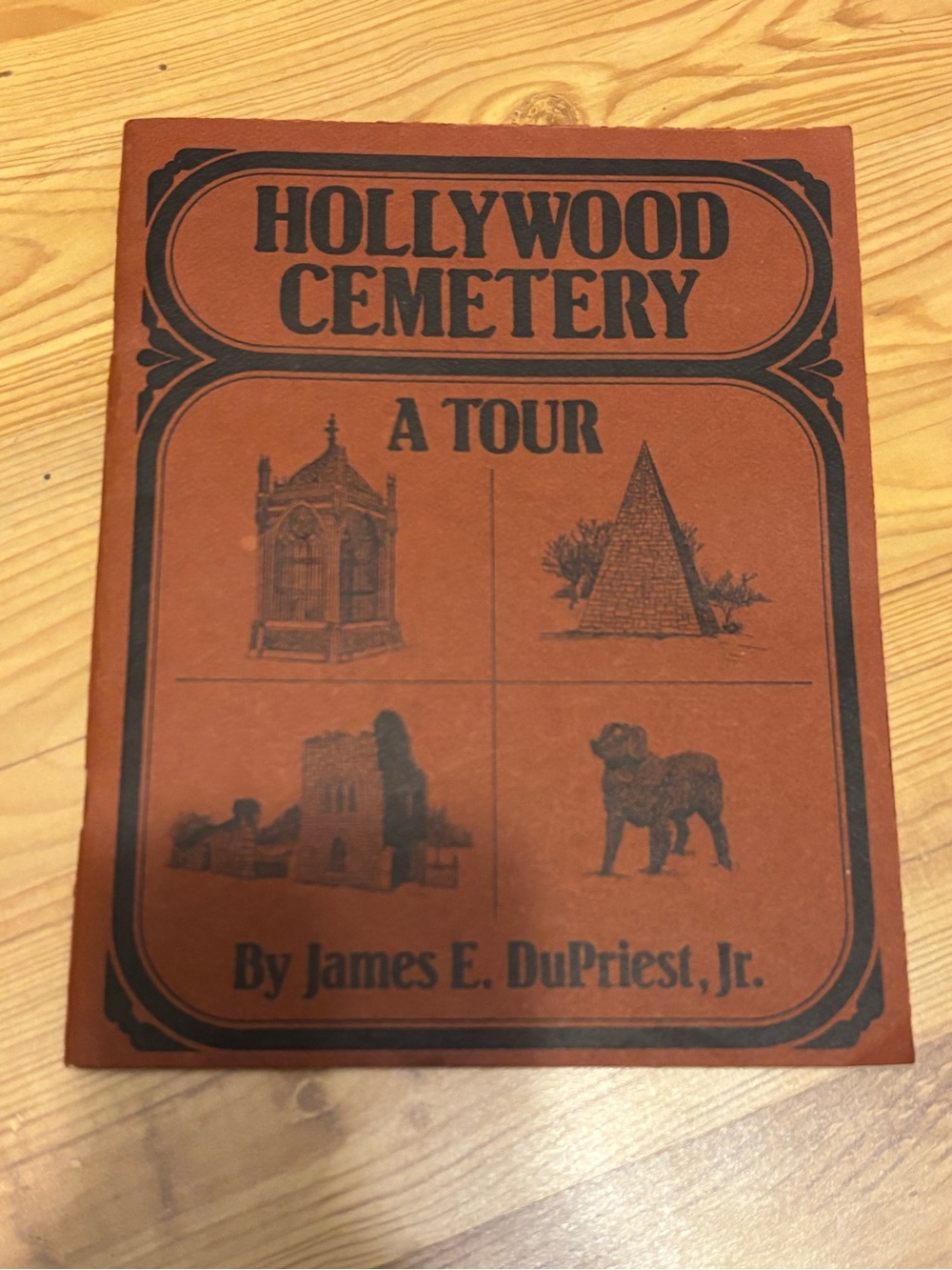HOLLYWOOD CEMETERY (Richmond, VA): A TOUR by James E Dupriest Jr. 1989, pb